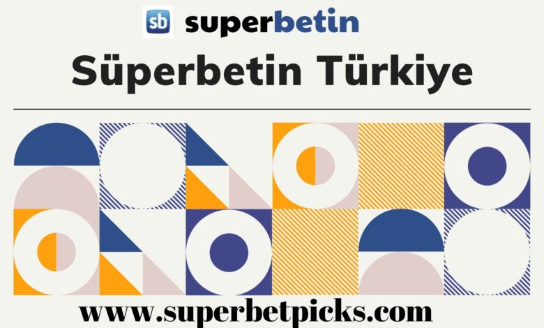 Süperbetin Türkiye
